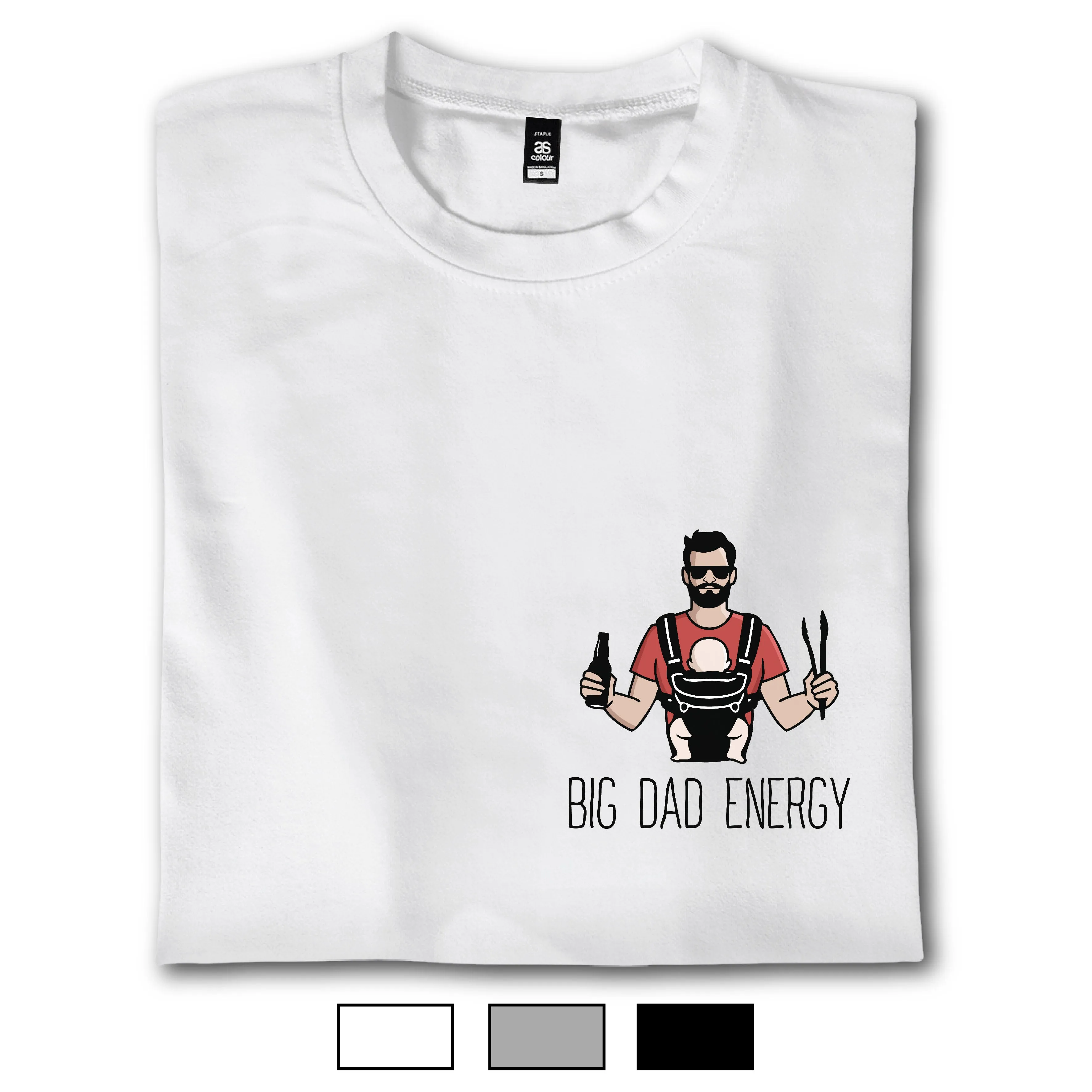 Big Dad Energy - T-Shirt
