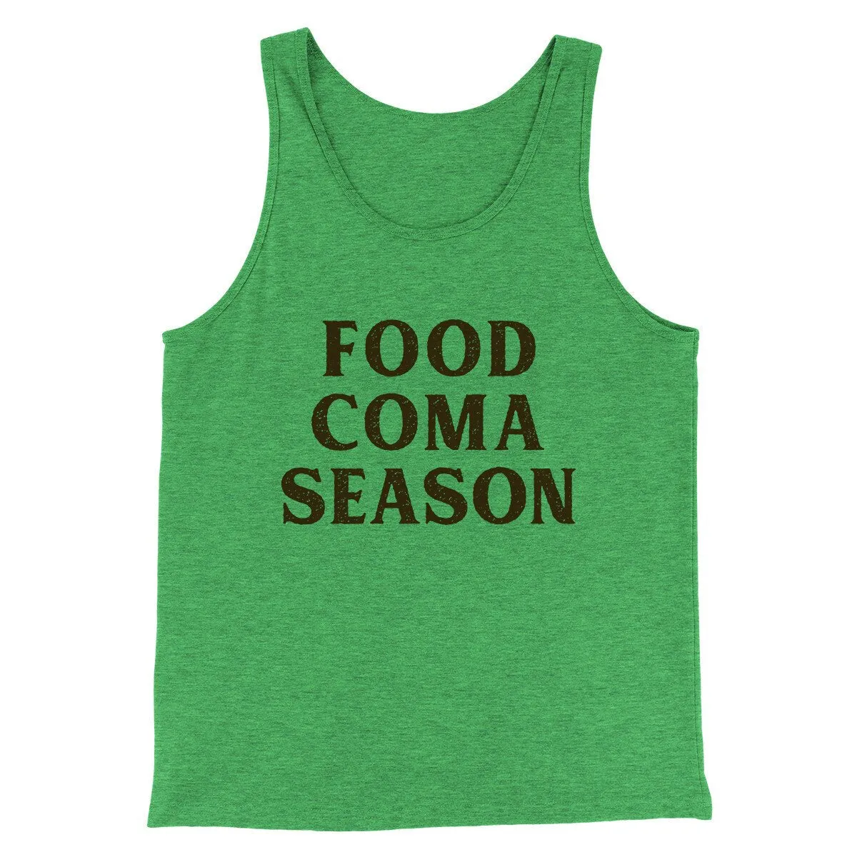 Food Coma Season Funny Thanksgiving Men/Unisex Tank Top