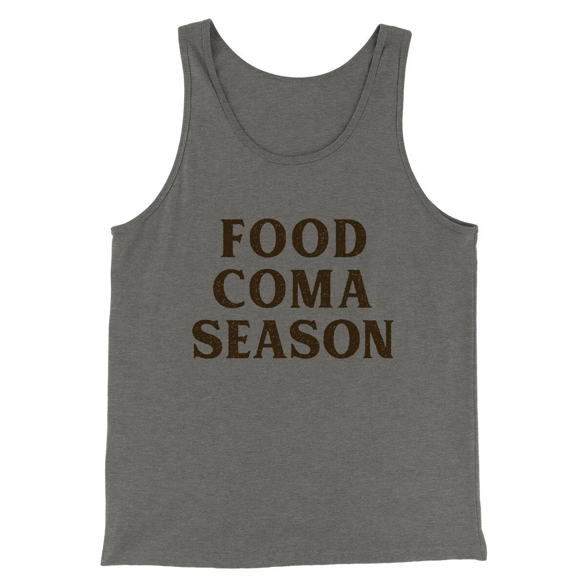 Food Coma Season Funny Thanksgiving Men/Unisex Tank Top