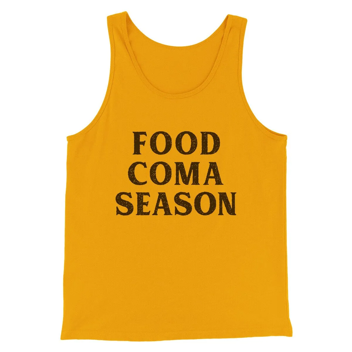 Food Coma Season Funny Thanksgiving Men/Unisex Tank Top
