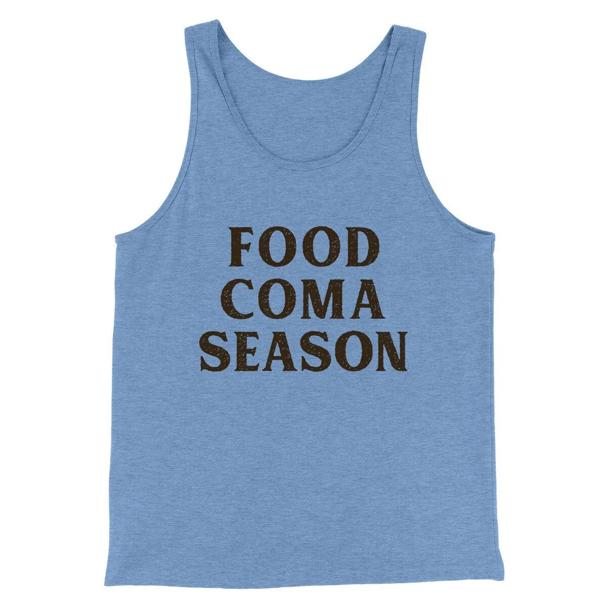 Food Coma Season Funny Thanksgiving Men/Unisex Tank Top