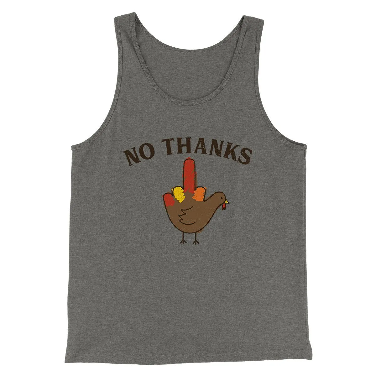 No Thanks Funny Thanksgiving Men/Unisex Tank Top