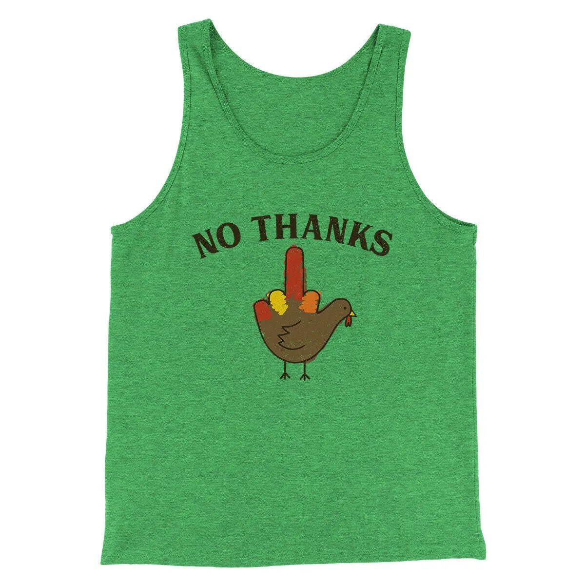 No Thanks Funny Thanksgiving Men/Unisex Tank Top