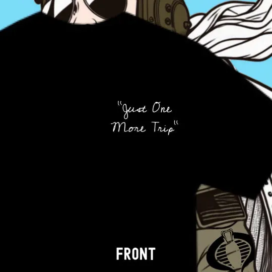 "One More Trip" T-Shirt