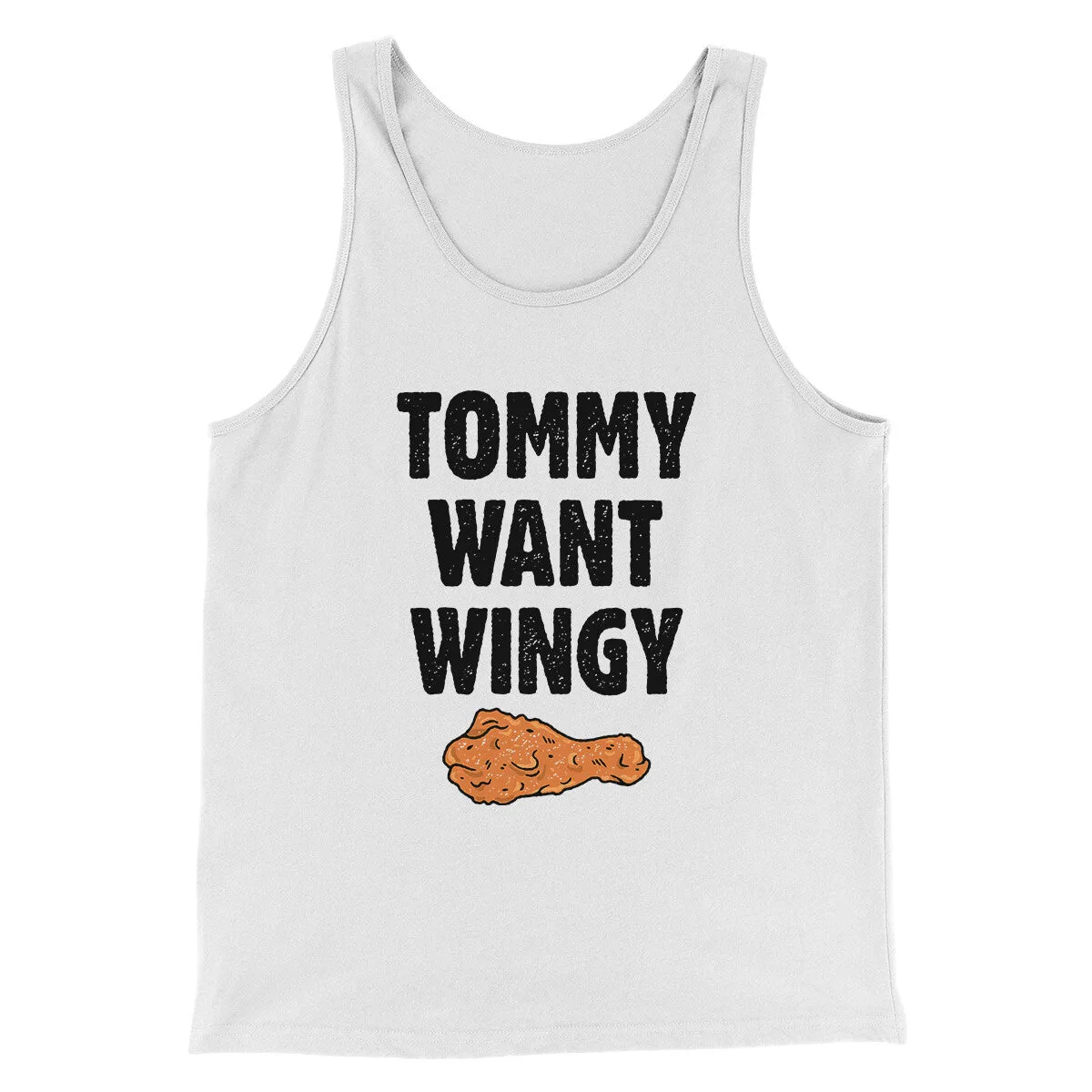 Tommy Want Wingy Funny Movie Men/Unisex Tank Top