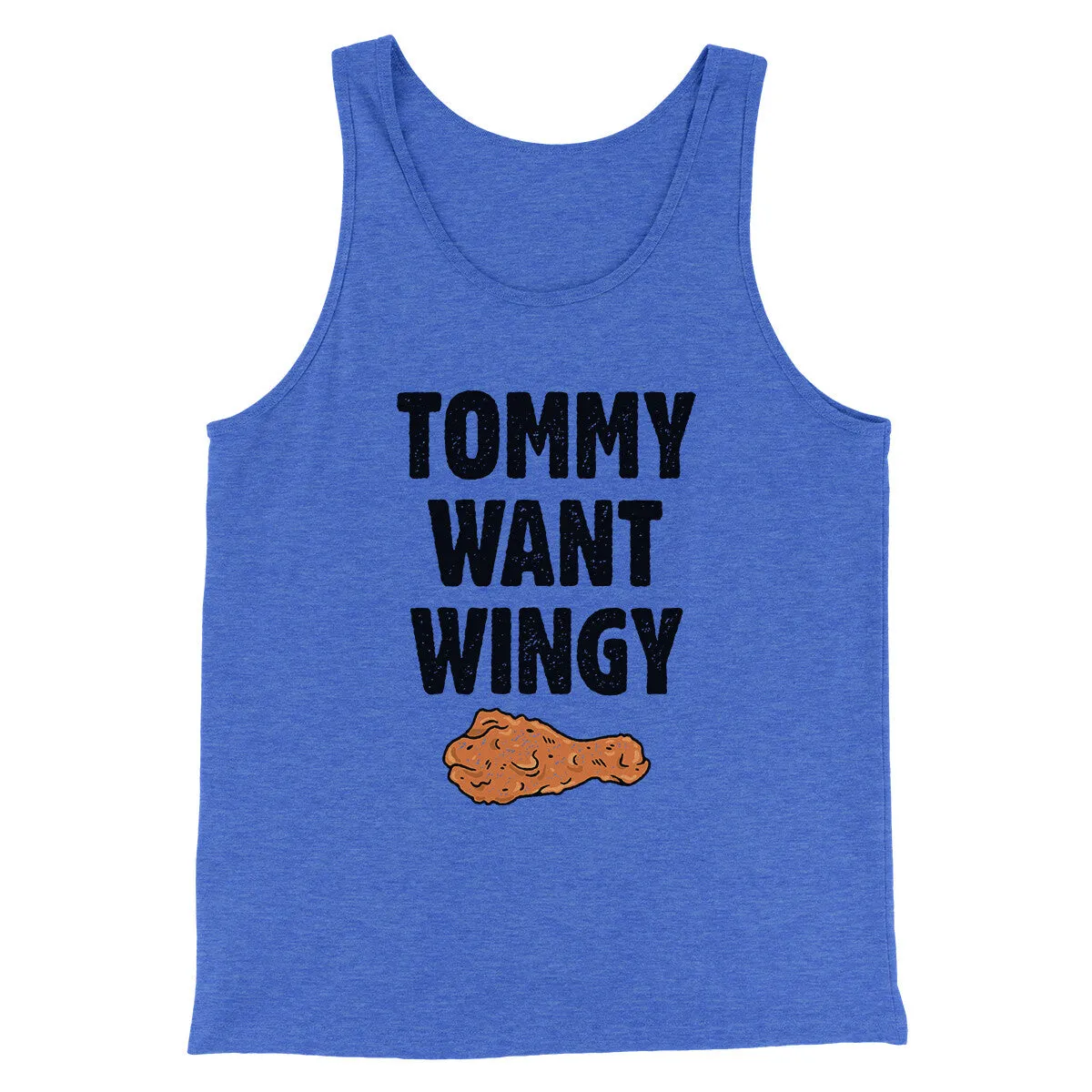 Tommy Want Wingy Funny Movie Men/Unisex Tank Top